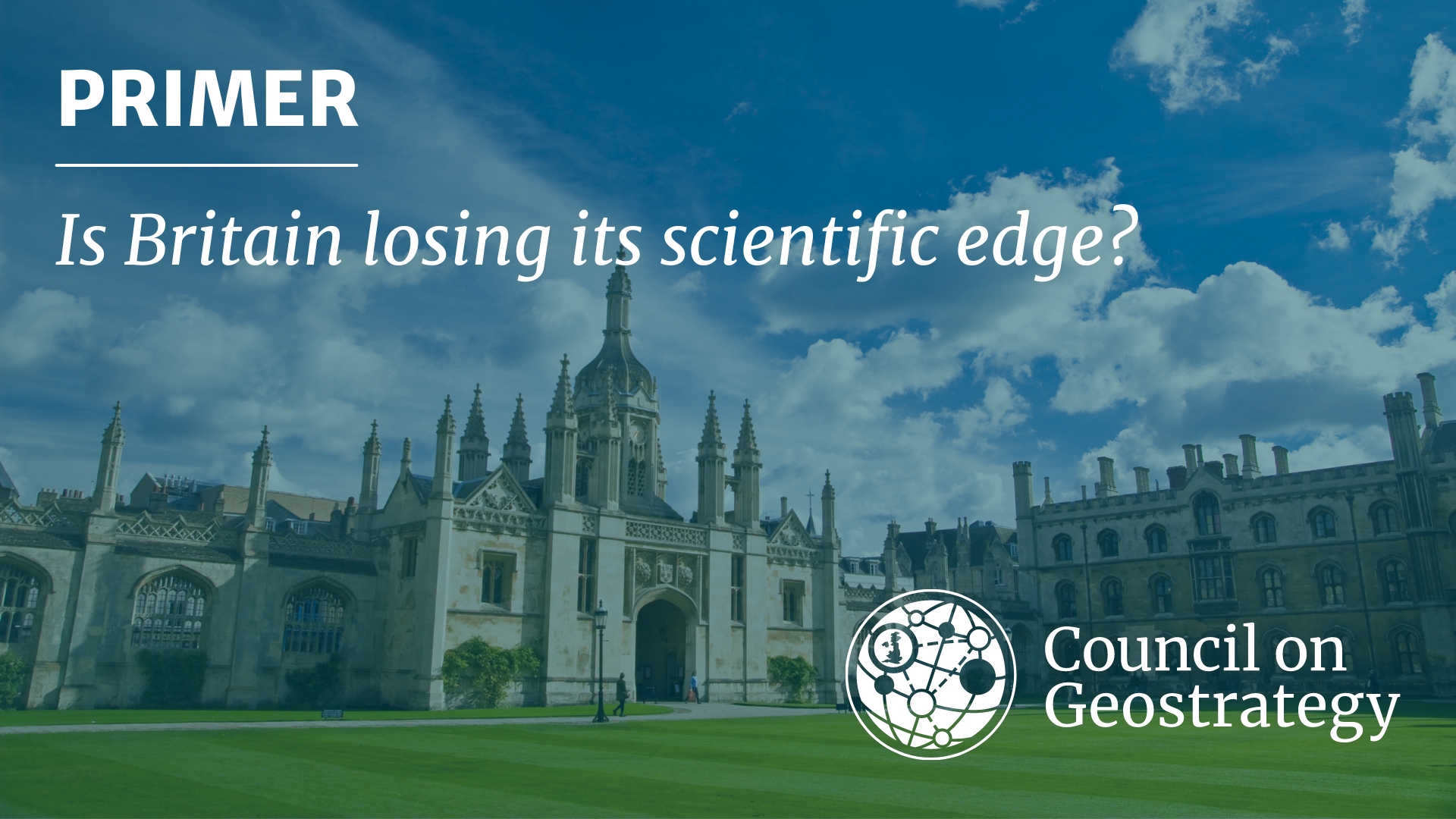 England Science Is Britain losing its scientific edge? – Council on Geostrategy